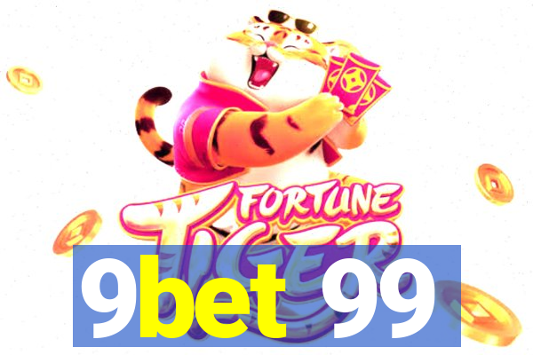 9bet 99